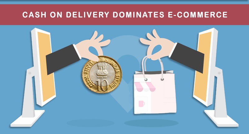 Cash on dellivery dominates e-commerce