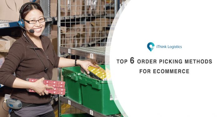 Top 6 order picking methods for ecommerce